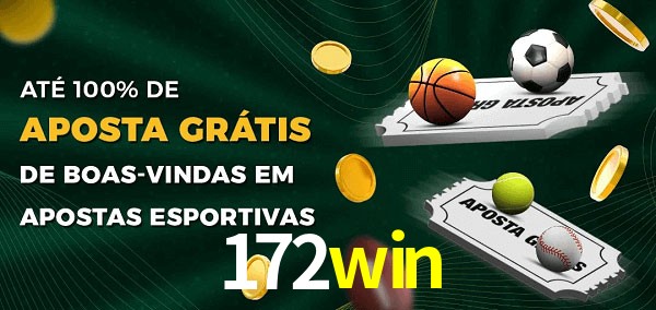 172win Ate 100% de Aposta Gratis